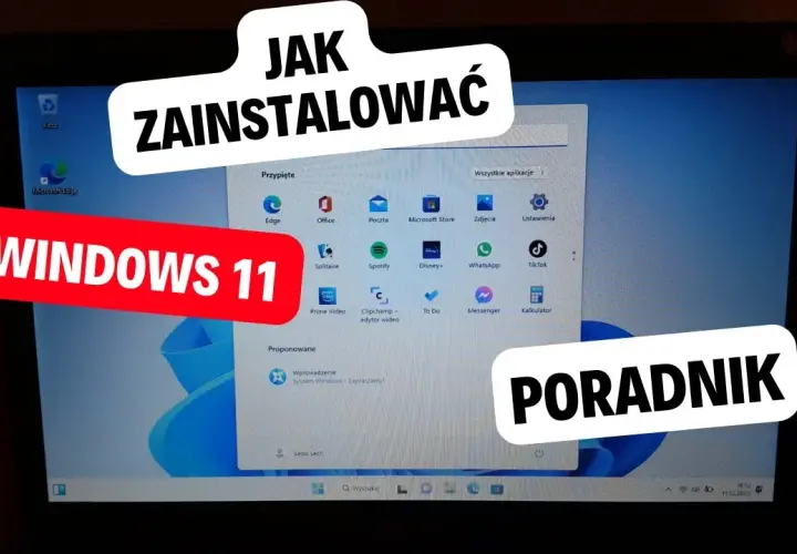 Jak zainstalować Windows 11: Prosty poradnik krok po kroku