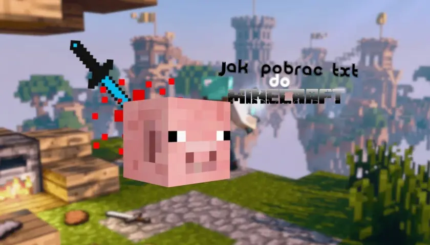 Jak pobrać i zainstalować tekstury do Minecraft - krok po kroku