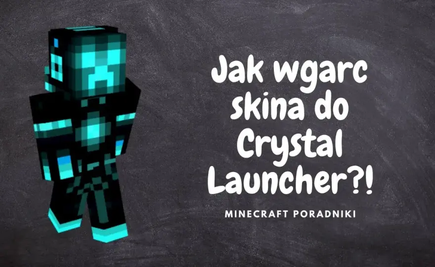 Jak pobrać skina do Minecraft Launcher: Prosty poradnik krok po kroku