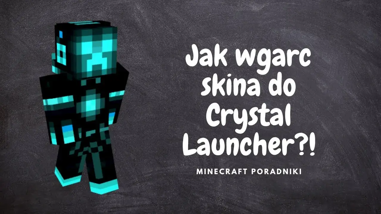 Jak pobrać skina do Minecraft Launcher: Prosty poradnik krok po kroku